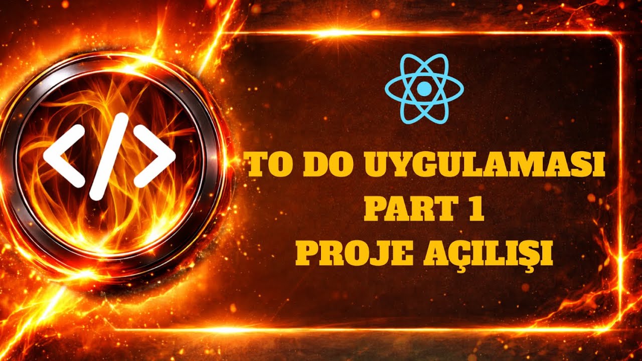 REACT JS PROJELERİ - TO DO UYGULAMASI PART (1/7) - YouTube