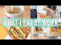 What I Eat In a Day at Work | EASY & Healthy Meals