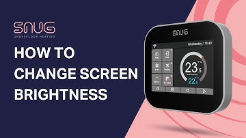 How to change the screen brightness on a Snug Touch Screen Thermostat
