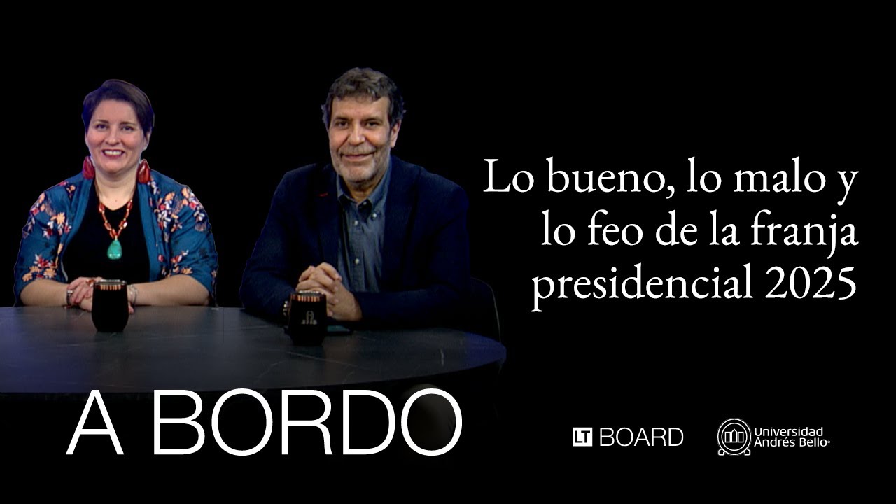 A BORDO | Lo bueno, lo malo y lo feo de la Franja Presidencial 2025 ...
