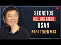 Para SER RICO y seguir SIENDO RICO NUNCA omitas esto - Robert Kiyosaki español