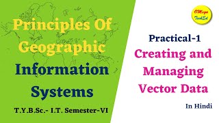 Practical-1(a,b,c) Creating and Managing Vector Data. screenshot 3