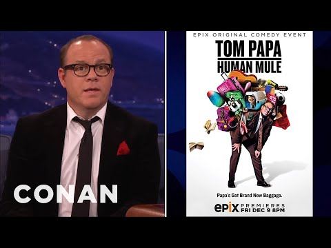 Tom Papa Compares Dads To Pack Mules | CONAN on TBS