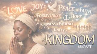A Kingdom Mindset - Pastor Sabrina  Shaw