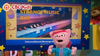 CBC Kids Celebrates August 24, 2026 | International Strange Music Day