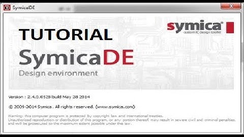 Symica EDA Tool training Installation tutorial - 1 # SYMICA custom IC design toolkit Tutorial