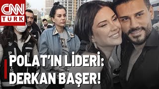 250 Milyon TL Aklamış! Örgütün Lideri Engin Polat, Engin Polat'ın Lideri Derkan Başer...