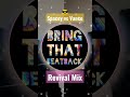 Bring that beat Back (Revival mix) | Checkout FULL track on the channel 😎 #djspacey