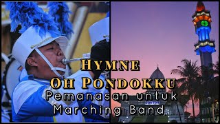 Hymne Oh Pondokku | Untuk Pemanasan Marching Band