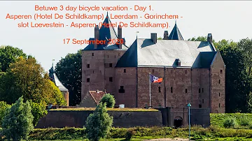 3 Days around Asperen by bicycle - Day 1. Asperen, Leerdam, Gorinchem, slot Loevestein, Asperen.