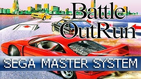 [Longplay] Battle Out Run - Sega Master System