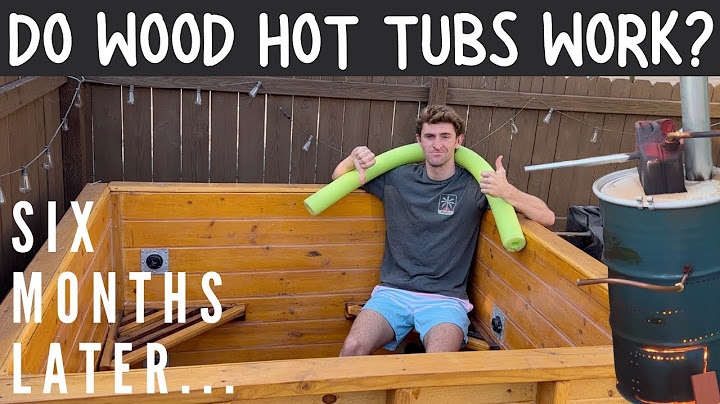 Do hillbilly wood hot tubs actually work? (6 Months Later) - Hot tub Build Part 3