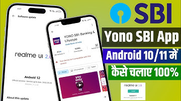 😥 Android 10/11 me yono sbi kaise chalaye | yono sbi not working on android 11/10 | Yono Sbi Version