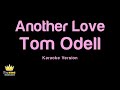 Tom Odell - Another Love (Karaoke Version) Mp3 Song