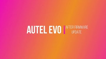 Autel EVO  Firmware Update Clean  install Success Tilted Horizon
