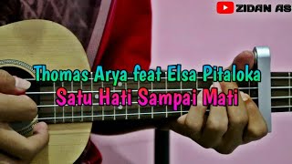 Thomas Arya feat Elsa Pitaloka - Satu Hati Sampai Mati Cover kentrung by @Zidan AS
