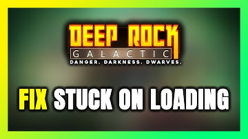 How to FIX Deep Rock Galactic Stuck on Loading Screen / Not Loading