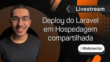 Deploy do Laravel em Hospedagem compartilhada