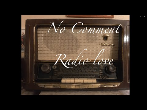 No Comment - Radio love  (Clip officiel)