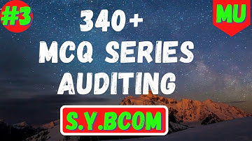 Important MCQ Of Financial Auditing Part 3 | SYBCOM Sem 4 | Mumbai University | The Accounting Guy