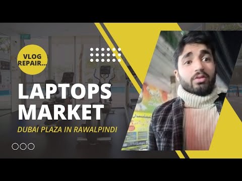 Repairing laptop in dubai plaza Rwp. #Ahsan official vlog. #vlog with ...