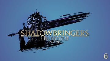 Final Fantasy XIV: Shadowbringers (Part 6)