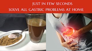 Best & Instant Home Remedy for Gastric pain & Bloating.How to get relief with gastric problems