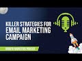 How to do email marketing plan a killer email marketing campaign with these strategies