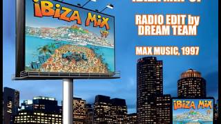 Ibiza Mix 97 - Radio Edit Ibiza Mix 97 - Radio Edit