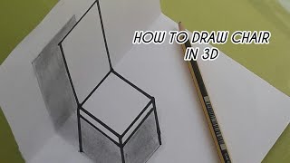 HOW TO DRAW CHAIR IN 3D /تقنية بسيطة لرسم كرسي ثلاثي الأبعاد