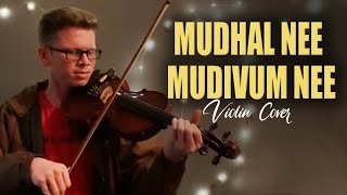 Mudhal Nee Mudivum Nee | Violin Cover - Arun Francis | Darbuka Siva | Sid Sriram