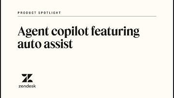 Zendesk agent copilot featuring auto assist | Zendesk Product Spotlight