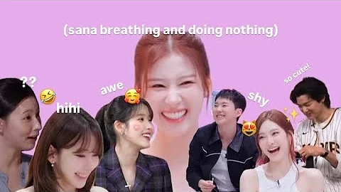 sana making everyone shy with her cuteness
