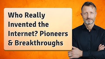 Who Really Invented the Internet? Pioneers & Breakthroughs