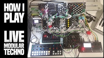 How I Play Live Techno - Improvised Eurorack Modular Setup & Approach