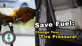 Tire Pressure: Do This to Save Fuel