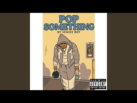 Pop something