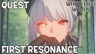 Wuthering Waves - Main Quest - First Resonance