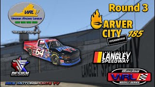 ViRL Weekly Series: Carver City Steakhouse 185, Race #3 Trucks