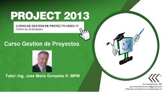 CURSO DE GESTIÓN DE PROYECTO VIDEO 17 Definir las Actividades