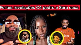 Revelações C4 Pedro E Sara Cuca ?