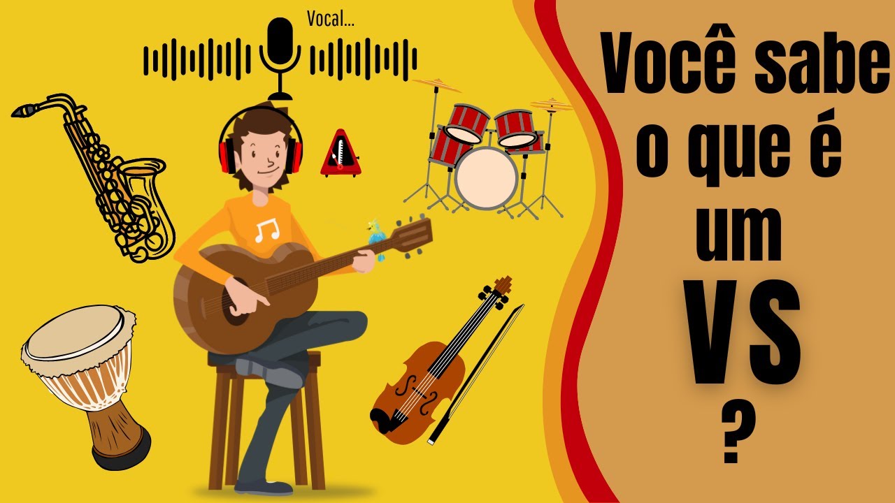 o-que-um-vs-qual-a-fun-o-dele-numa-banda-youtube