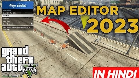 How To Install Map Editor (2023) In GTA 5 | In Hindi | Techyu Gaming