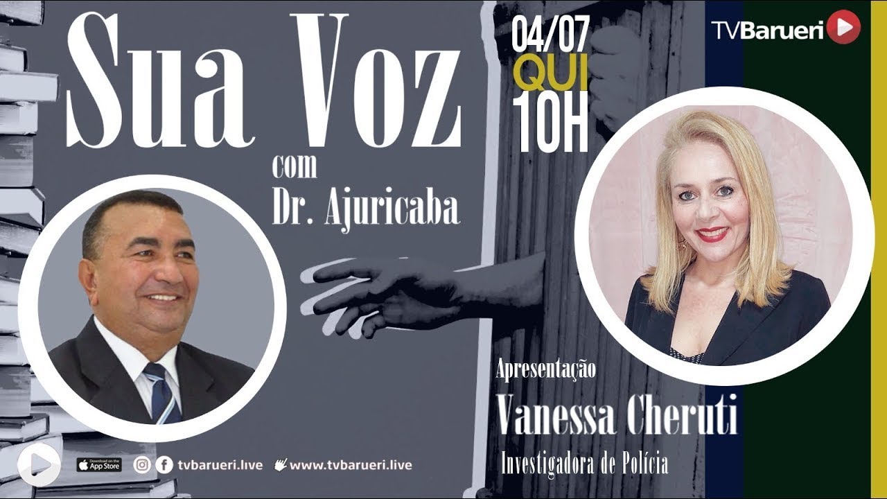 Sua Voz Com Dr. Ajuricaba | 04/07 Reprise