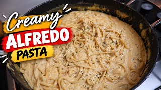 The Creamiest Alfredo Pasta That Everyone Will Love | Parmesan Pasta | Alfredo Made From Scratch