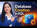 Database Creation in SQL | Step-by-Step Practical | DBMS Lab Tutorial