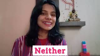 Neither or Nor | An easy explanation by Anuradha Mam