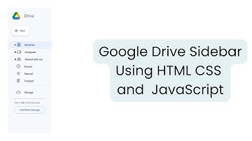 Create a Google Drive Style Sidebar with HTML, CSS, and JavaScript #css #coding