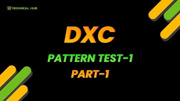 DXC Model Test - 1 | Session - 1