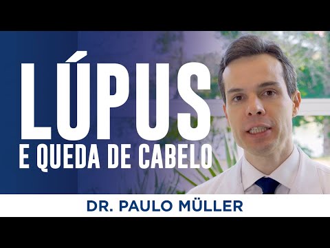 Vídeo: Queda De Cabelo Com Lúpus: Fotos, Sintomas, Tratamento, Prevenção E Muito Mais